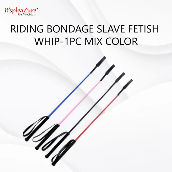 Itspleazure Riding Bondage Slave Fetish Whip 1pc Mix Color Itspleazure Couples